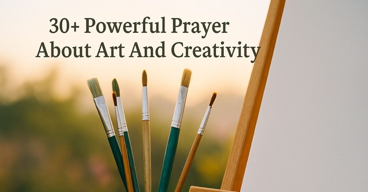 Powerful Prayer About Art And Creativity