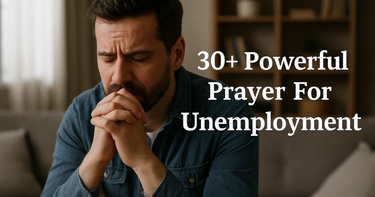 30+ Powerful Prayer For Unemployment