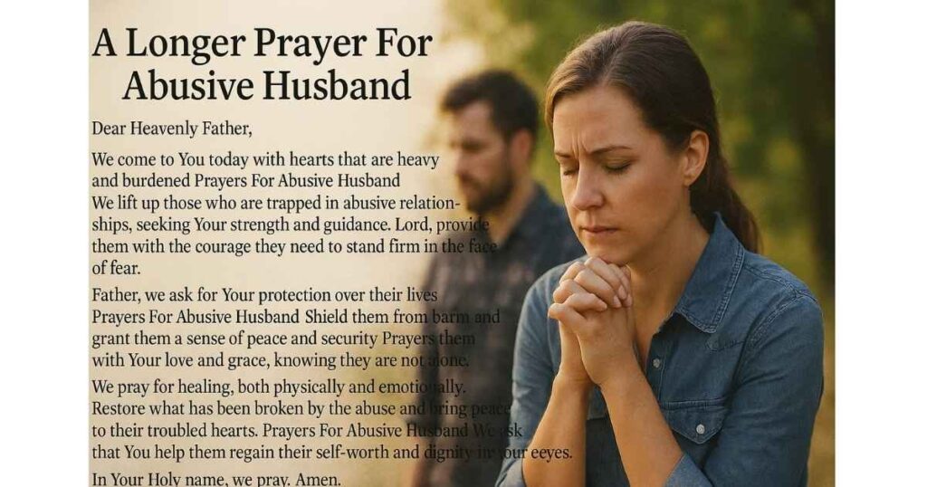 A Longer Prayer For Abusive Husband