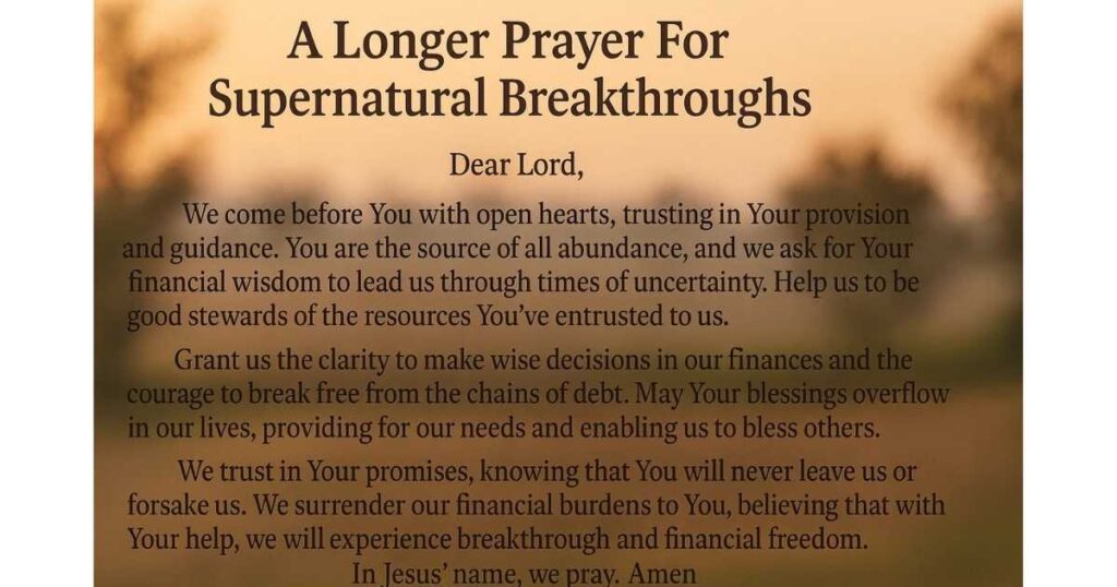 A Longer Prayer For Supernatural Breakthroughs