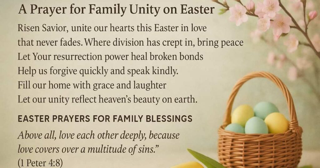 Prayer for Family Unity on Easter and Best Easter Prayers For Family