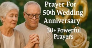 Prayer For 50th Wedding Anniversary
