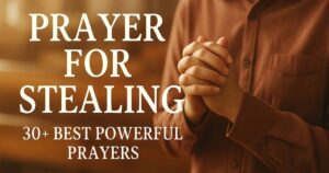 Prayer For Stealing