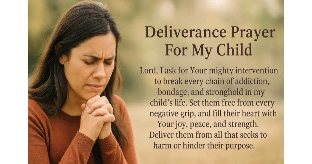Prayer for Deliverance for Your Son and My Child