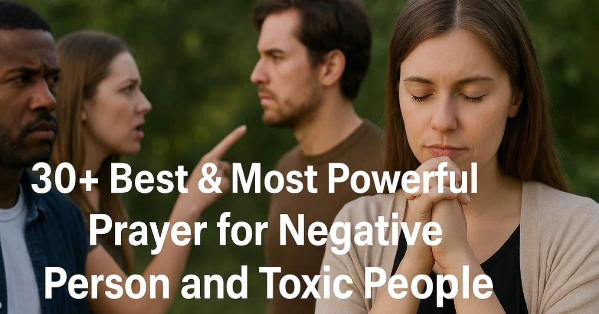 Prayer for Negative Person and Toxic People