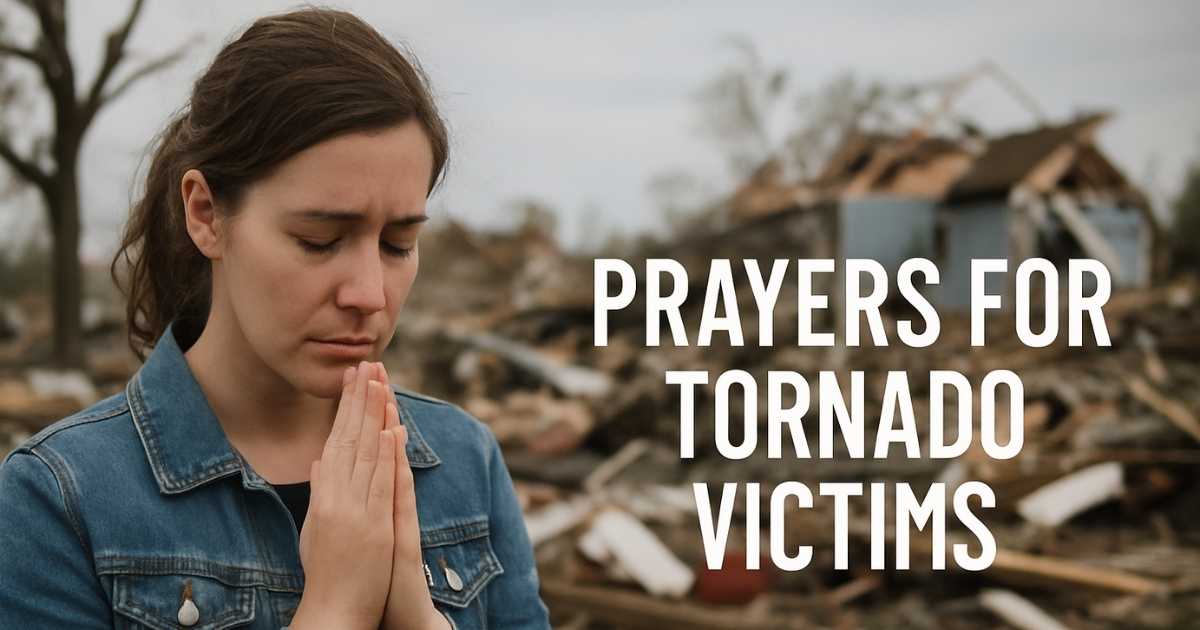 Prayers For Tornado Victims