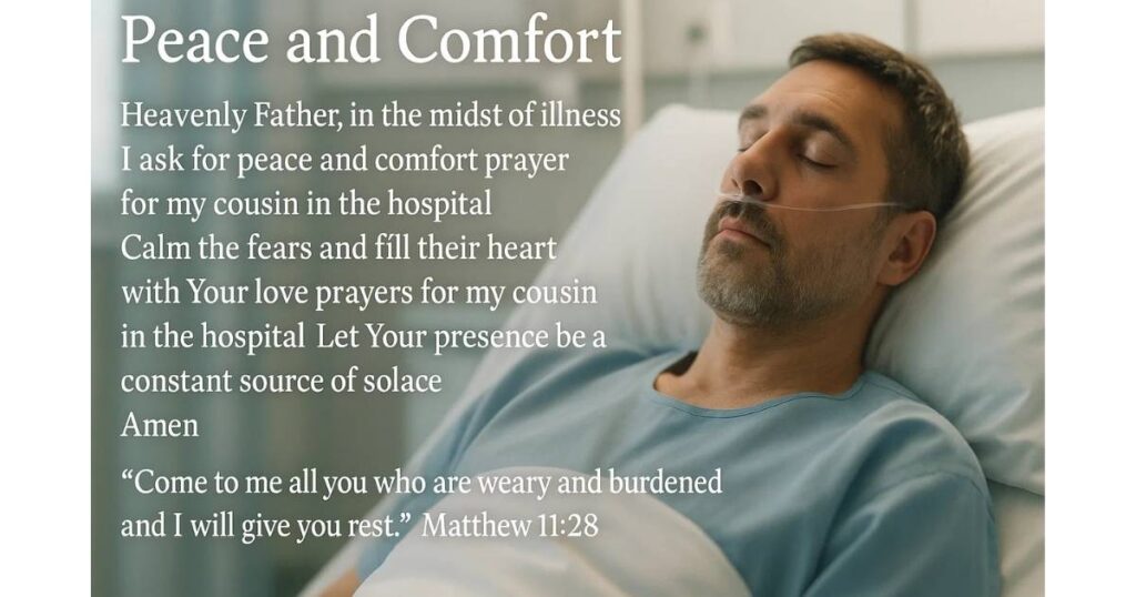 Prayers for Comfort for My Cousin in the Hospital
