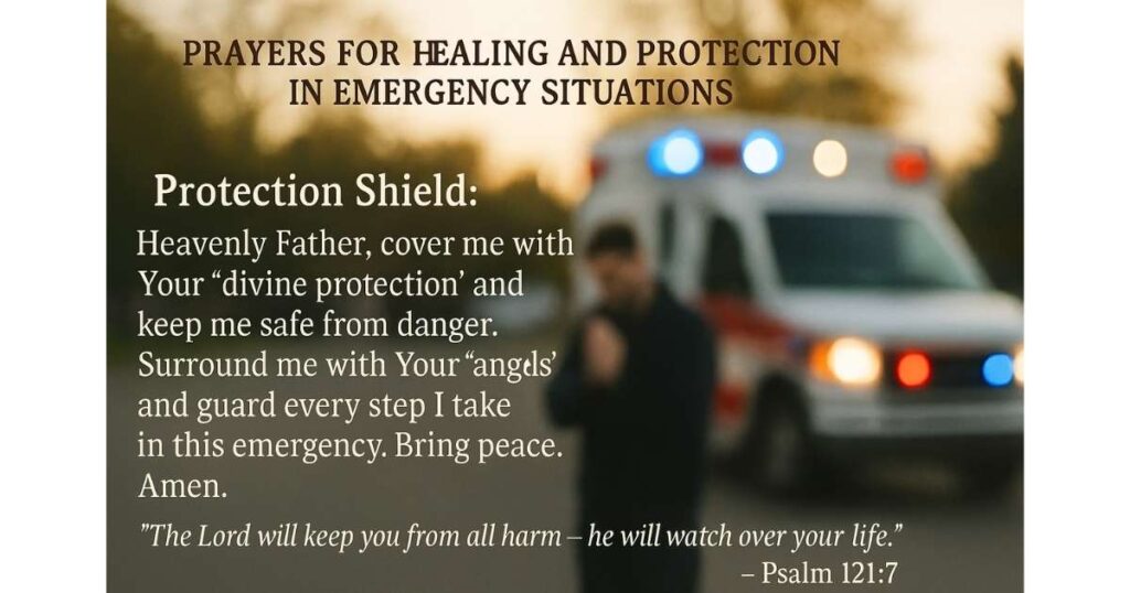 Prayers for Healing and Protection in Emergency Situations