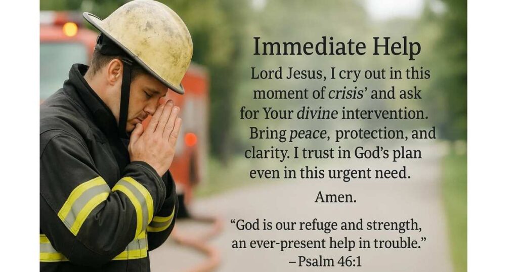 Prayers for Immediate Divine Intervention in Emergency Situations
