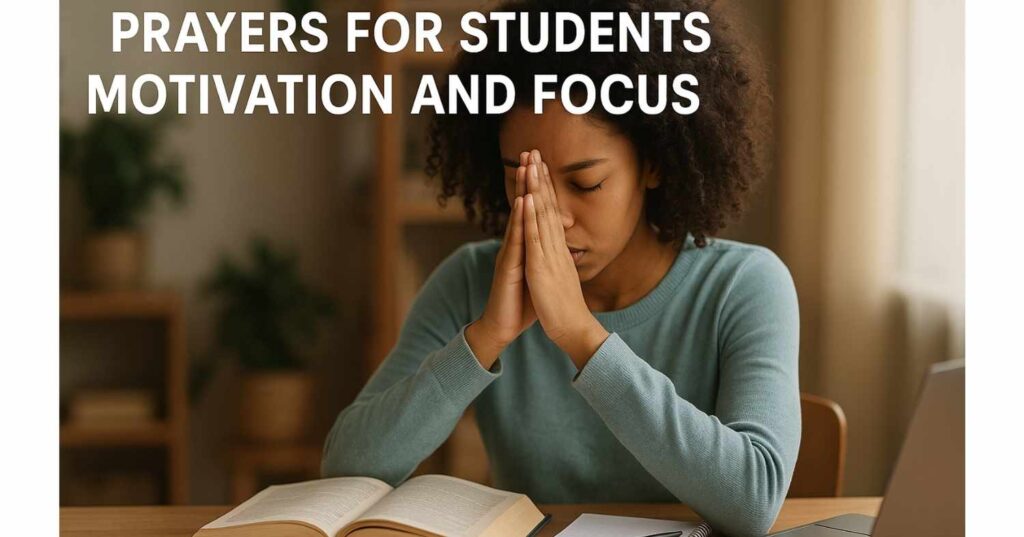 Prayers for Students Motivation and Focus