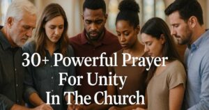 30+ Powerful Prayer For Unity In The Church