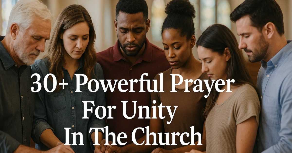 30+ Powerful Prayer For Unity In The Church