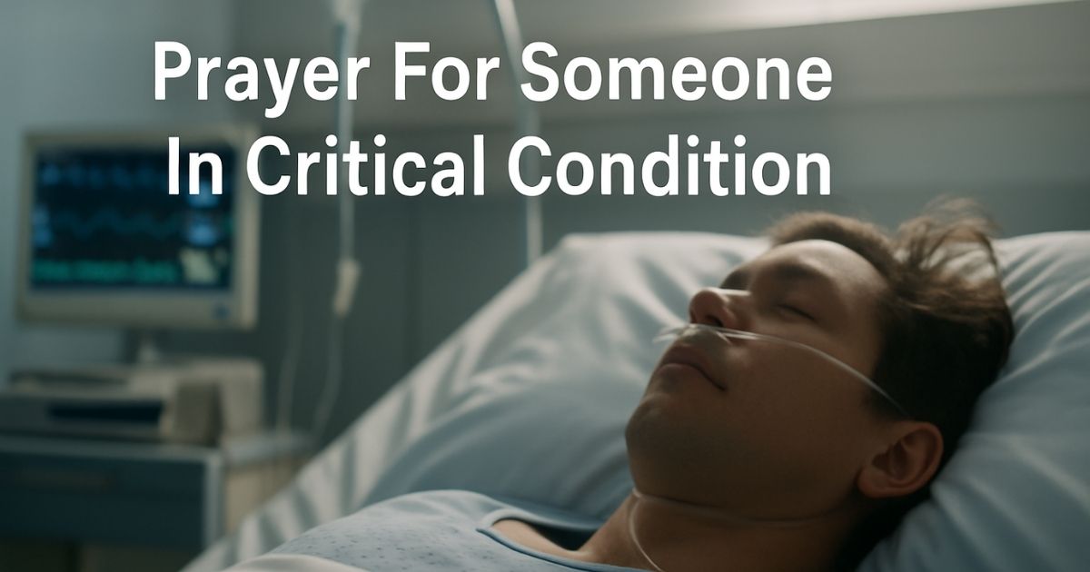 Prayer For Someone In Critical Condition